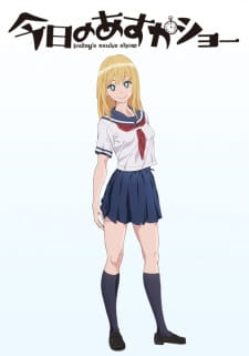 Kyou no Asuka Show – Anime