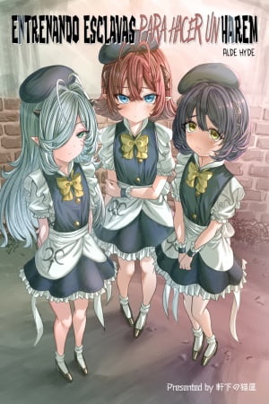 Entrenando esclavas para hacer un harem – Manga